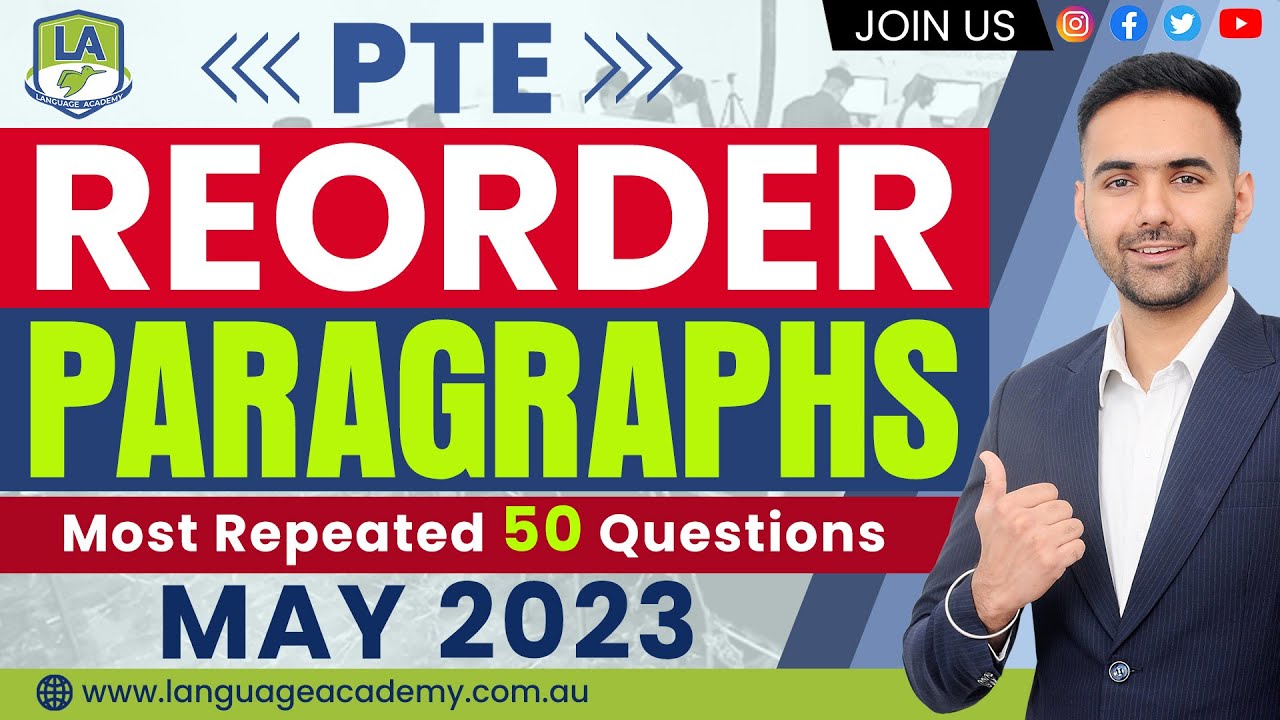 PTE Reading Reorder Paragraphs | May 2023 Real Exam Predictions | Language Academy PTE NAATI