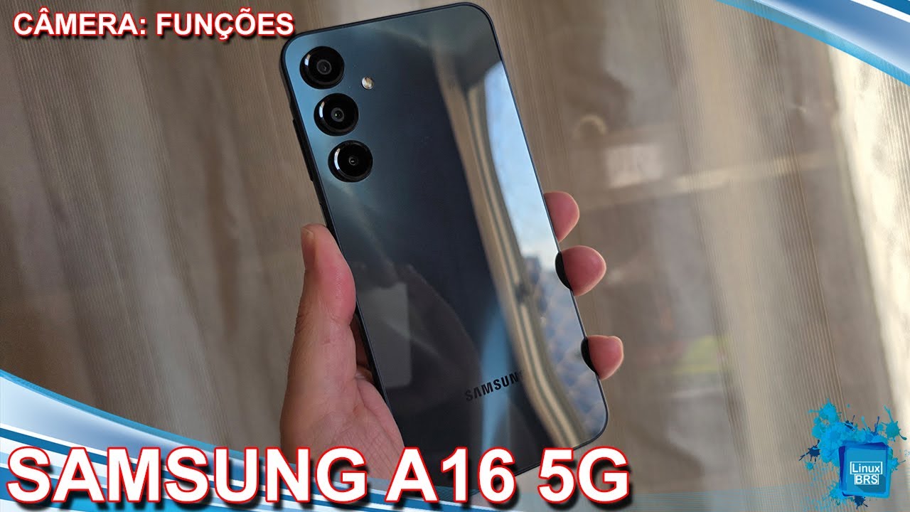 SAMSUNG GALAXY A16 5G - CÂMERA: FUNÇÕES