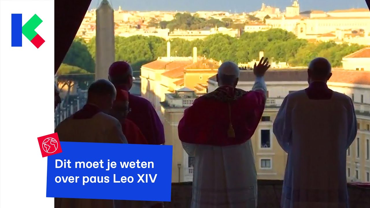 Wat moet je weten over Leo XIV, de nieuwe paus?