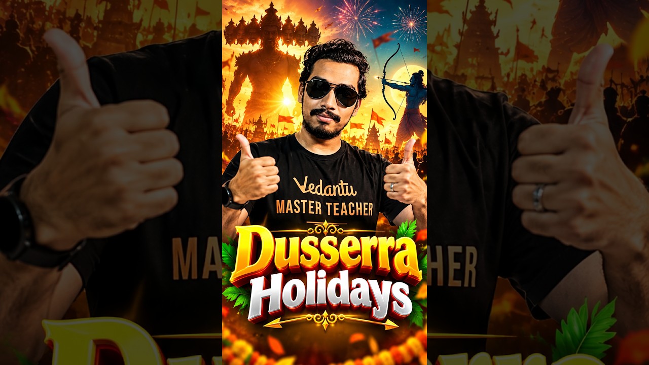 Dussehra Holidays Are Here! 🔥 #shorts #vedantutelugu #shortvideo