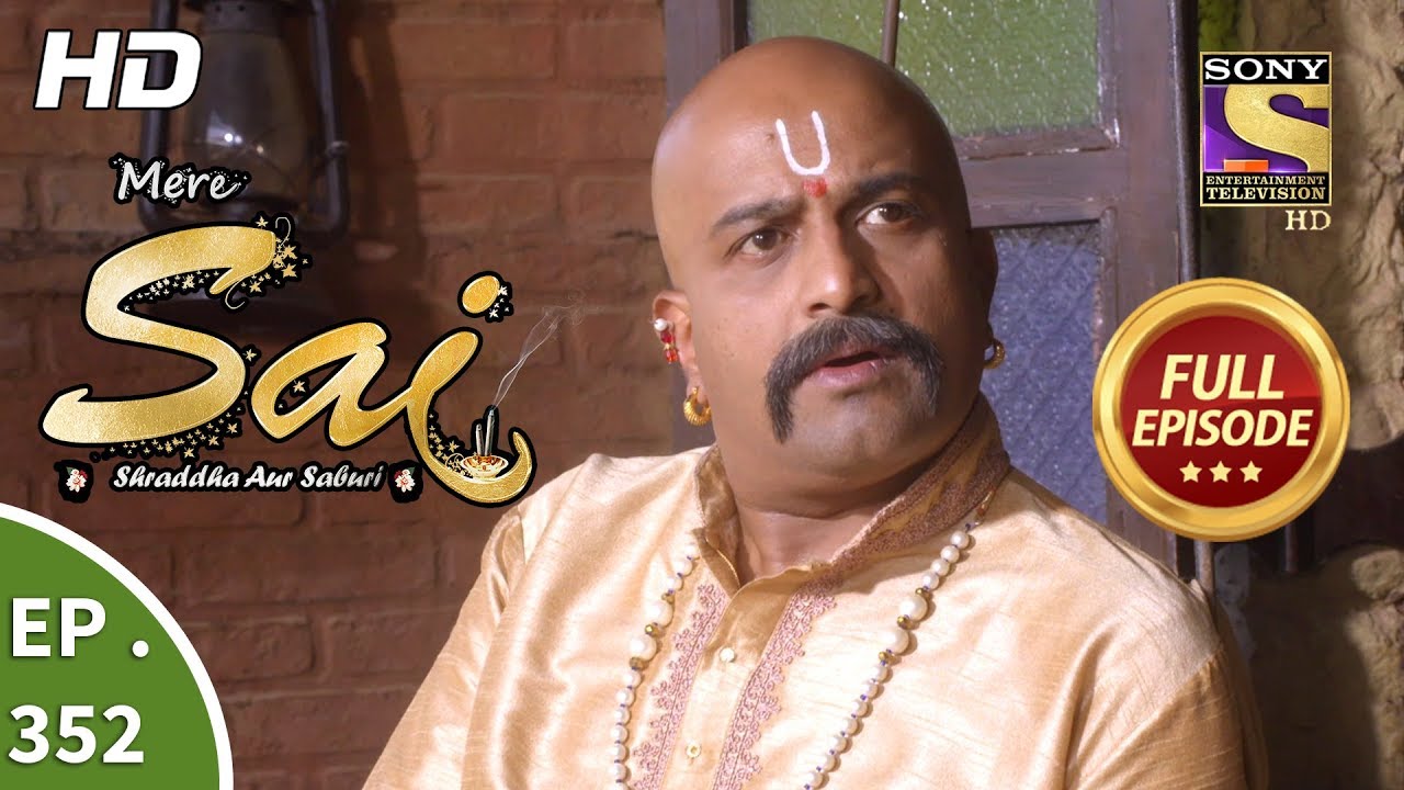 Mere Sai - Ep 352 - Full Episode - 29th January, 2019