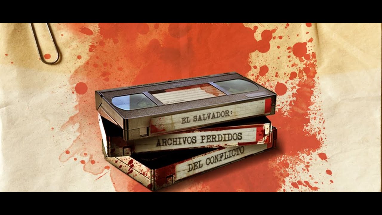El Salvador: archivos perdidos del conflicto Volumen III