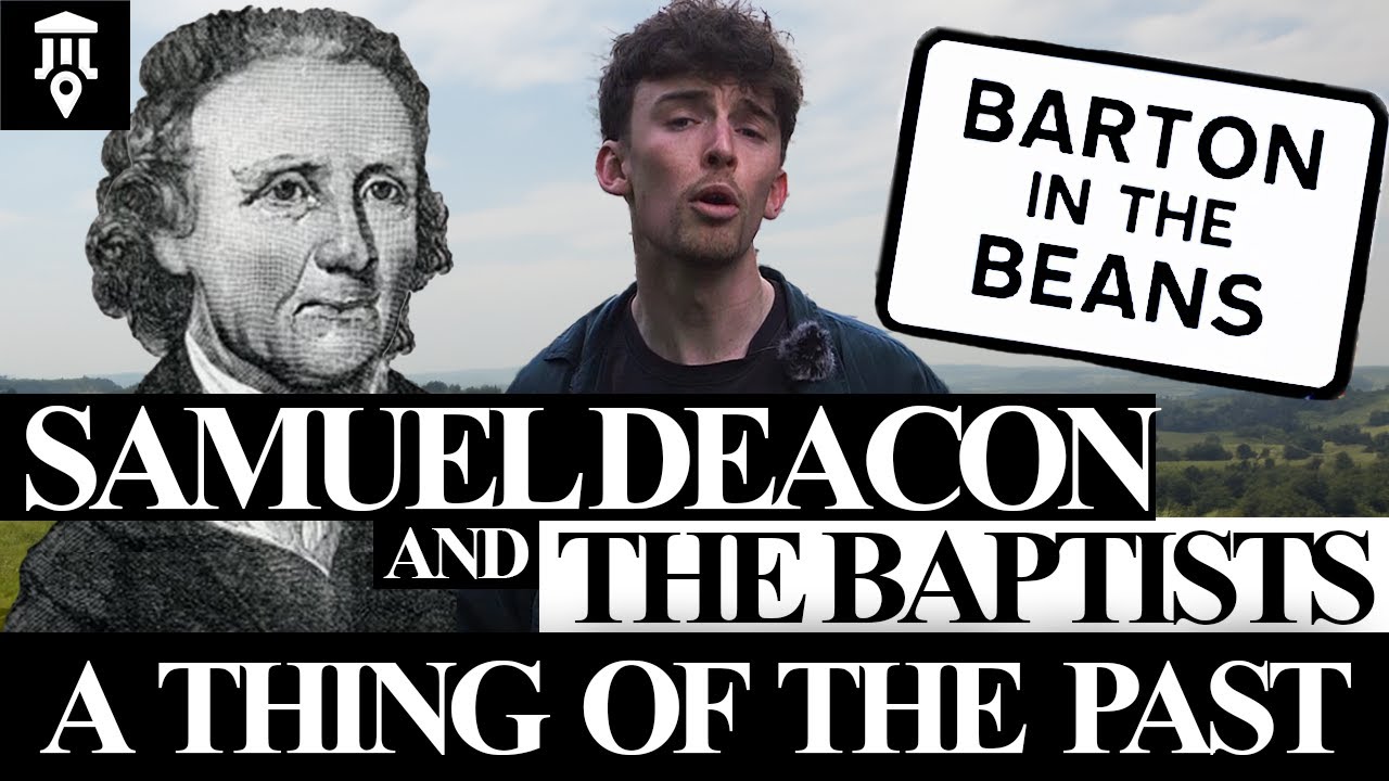 Samuel Deacon and the Barton Baptists - A Thing Of The Past