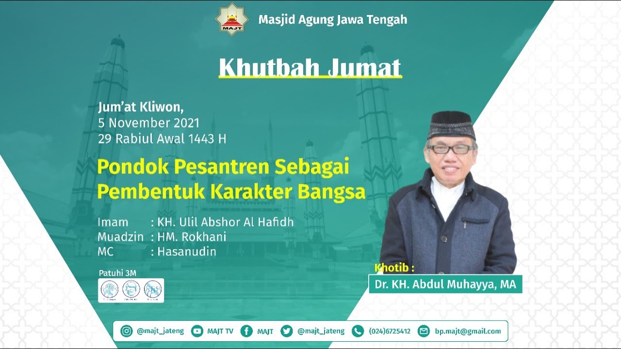 Khutbah Jumat - Masjid Agung Jawa Tengah (5/11/2021)