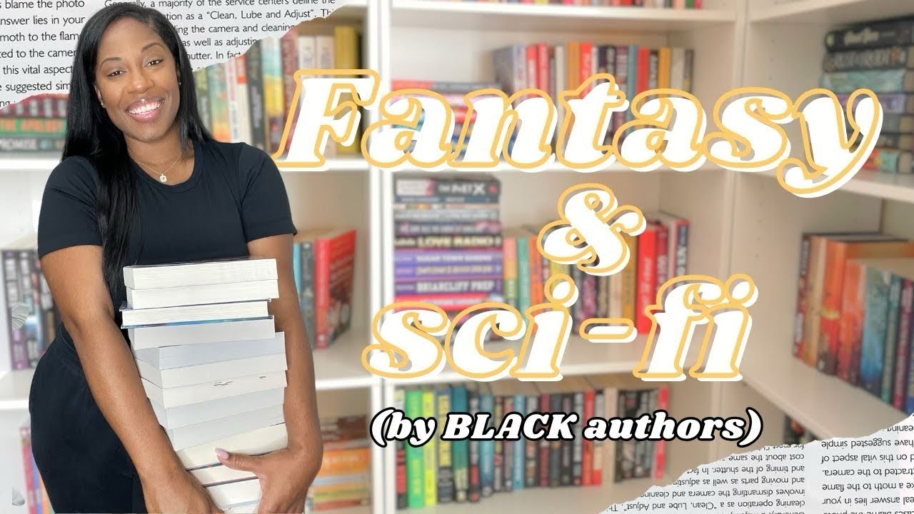 Fantasy & Sci-fi novels written by Black Authors🧚🏽🪄🧑🏾‍🚀| SHARING MY SHELVES