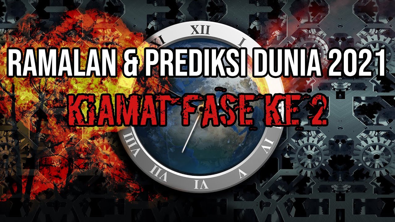 RAMALAN DAN PREDIKSI PERISTIWA DUNIA DI TAHUN 2021