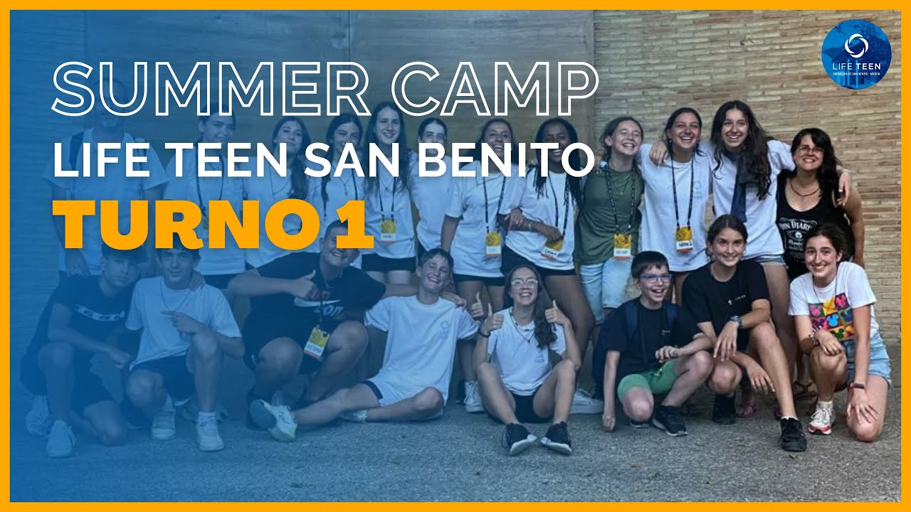 Summer Camp 2023 - TURNO 1 - Life Teen San Benito