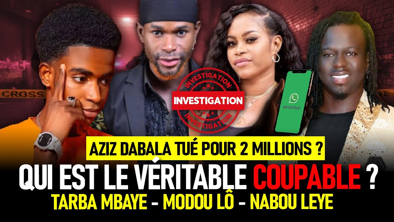 Kaan Mo Raay Aziz Dabala ? Li Nabou Lèye Waax Enquêteurs ! Tarba Mbaye, Modou lo ! Les Détails