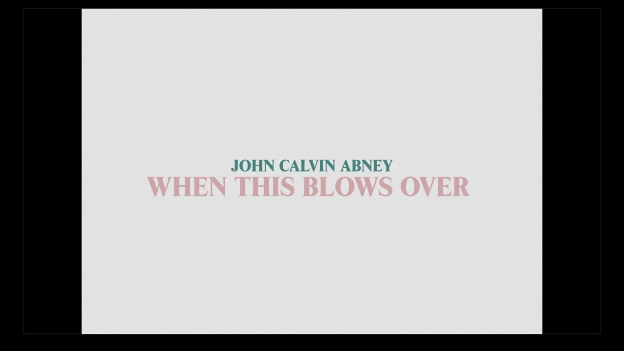 When This Blows Over (Official Music Video)