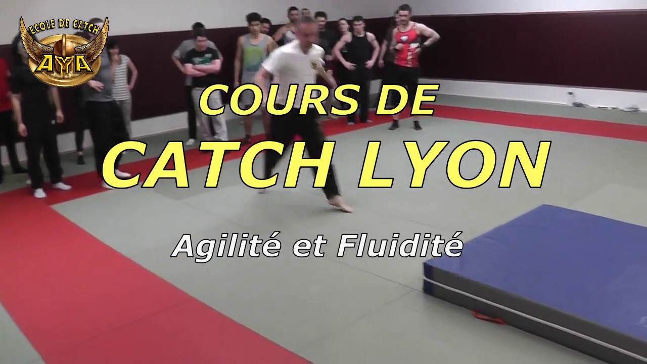 COURS DE CATCH LYON - Agilit&eacute; et Fluidit&eacute;