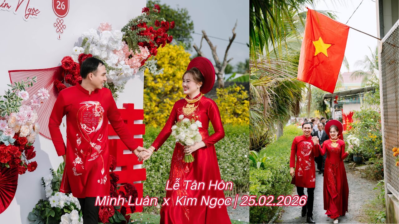 Lễ Tân Hôn | Minh Luân & Kim Ngọc | 25.02.2026.