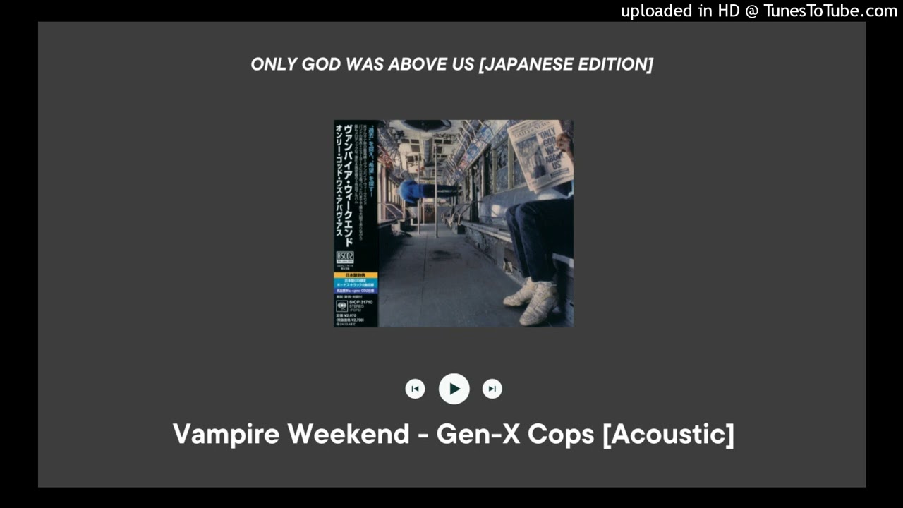 Vampire Weekend - Gen-X Cops (Acoustic)