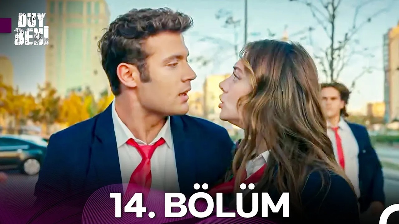 Duy Beni 14. Bölüm