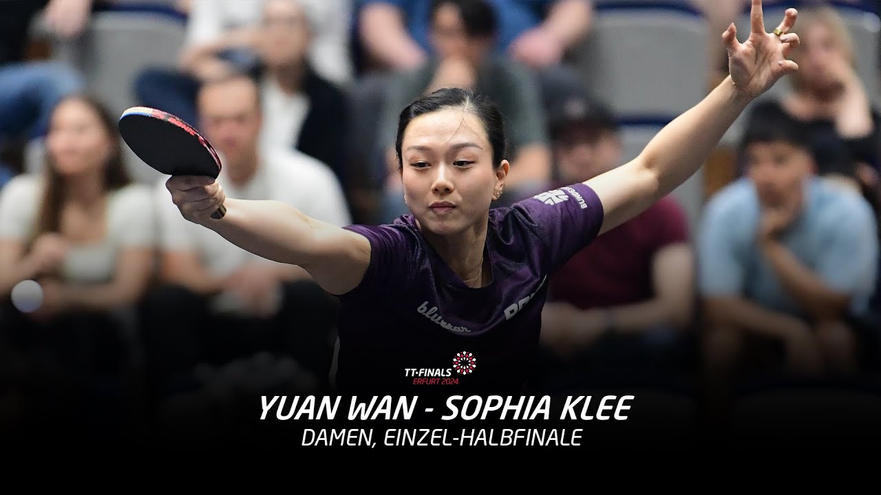 Yuan Wan - Sophia Klee | Halbfinale, Damen-Einzel | TT-Finals 2024 Erfurt | Highlights