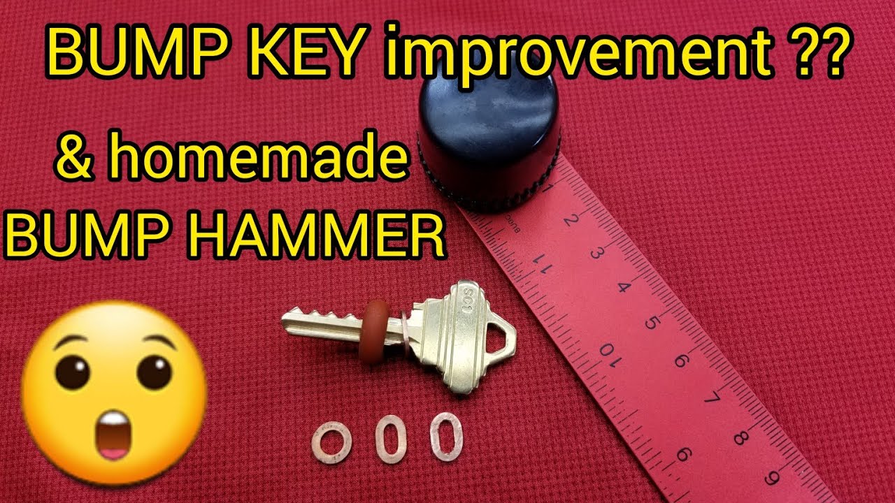 POSSIBLY a better BUMP KEY, & homemade BUMP HAMMER.