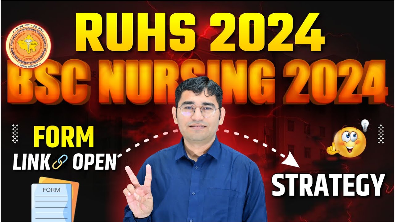 RUHS BSC NURSING 2024  | RAJASTHAN BSC NURSING ADMISSION FORM 2024 | SYLLABUS | PAPER PATTERN