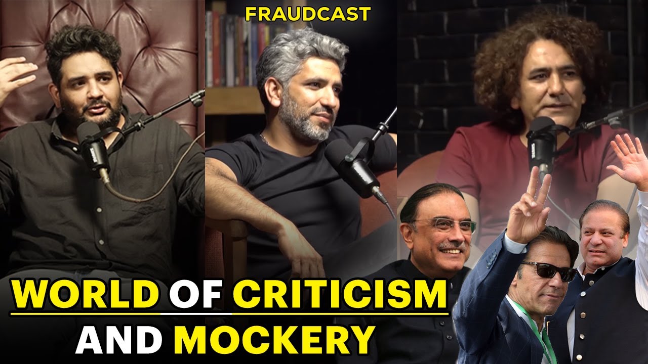 World Of Criticism and Mockery | Mustafa Chaudhry | Khalid Butt | Fraudcast | Full Episode