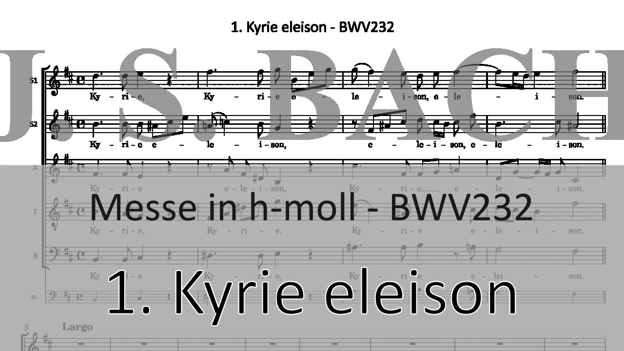 BWV232/1. Kyrie eleison