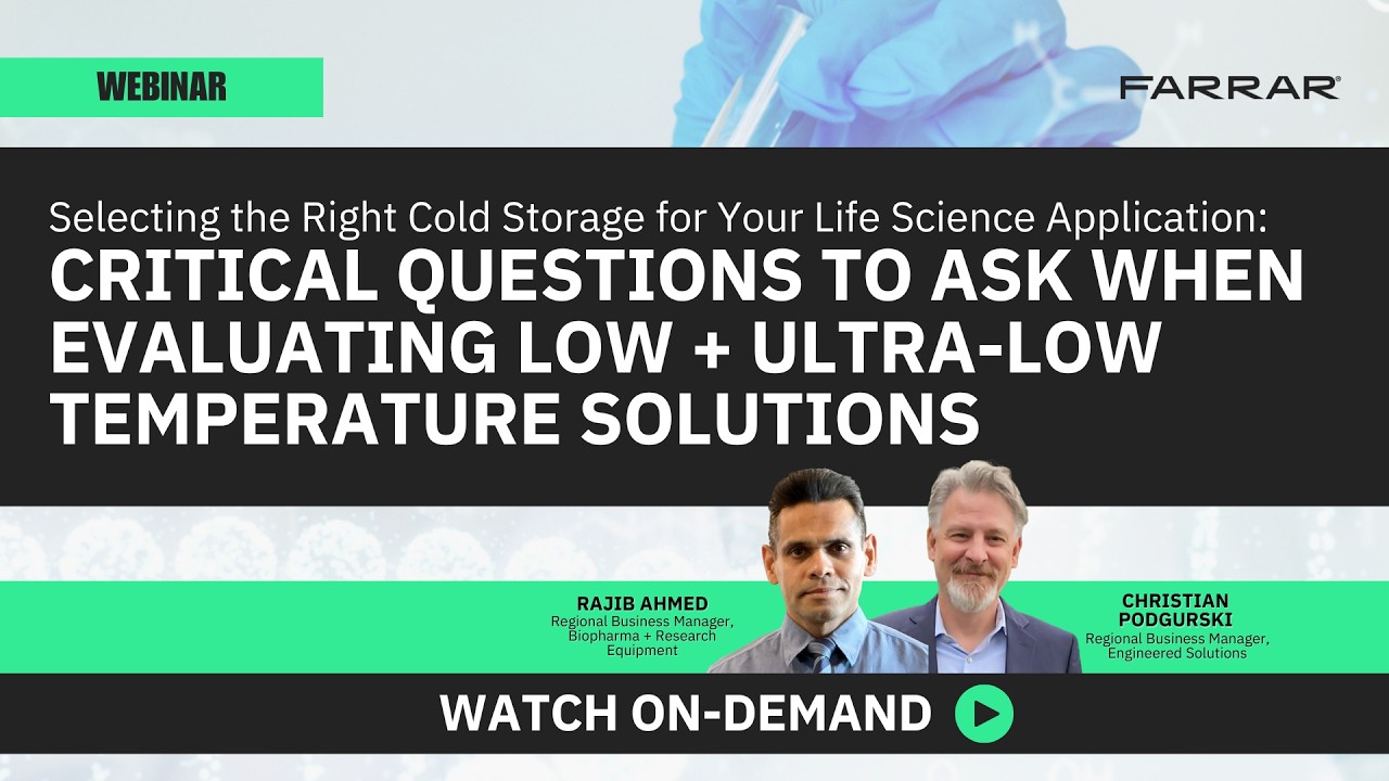 Selecting the Right Cold Storage for Your Life Science Application
