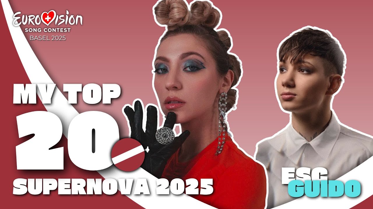 Supernova 2025 | My Top 20 | Eurovision 2025