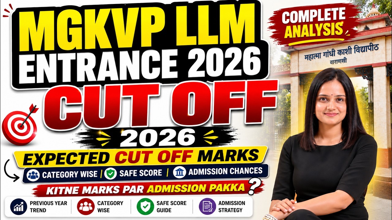 MGKVP LLM 2026 Expected Cut Off | Category Wise Safe Score | Lowest & Highest Safe Score