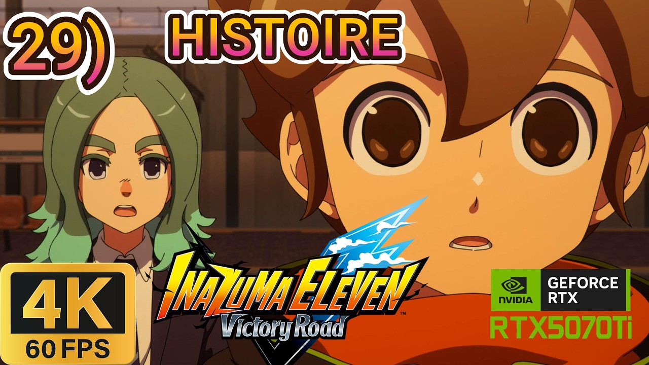 Inazuma Eleven Victory Road  MODE Histoire Partie 29 4k QUALITY ULTRA