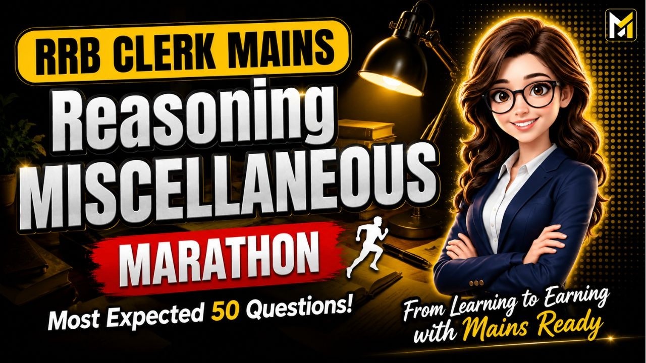 RRB Clerk Mains 2025 Reasoning Miscellaneous Marathon | 50 Questions | Mains Ready