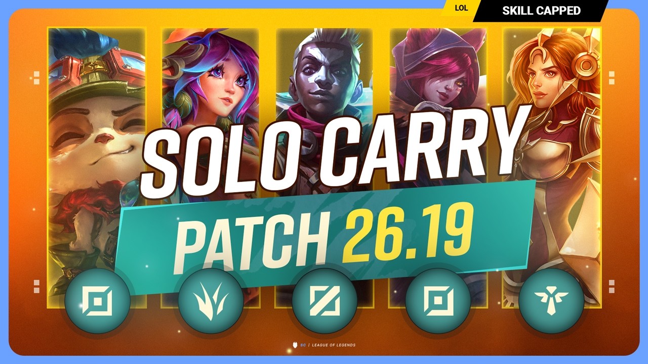 The NEW BEST SOLO CARRY CHAMPIONS on PATCH 26.19 - League of Legends