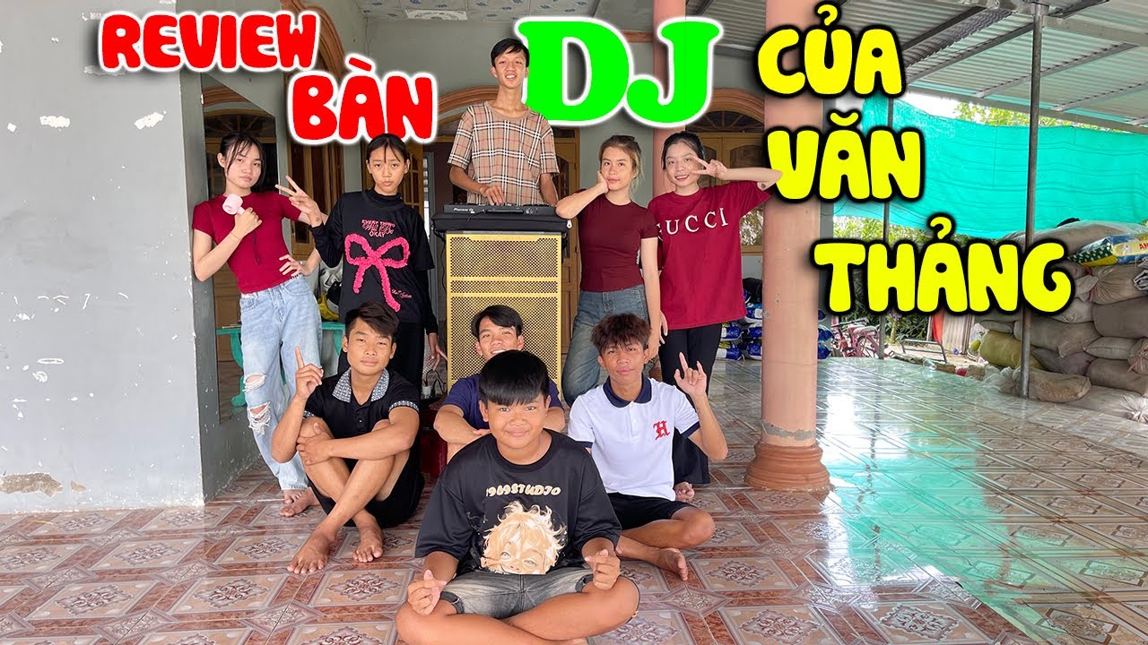ATĐ/ REVIEW BÀN DJ CỦA VĂN THẢNG
