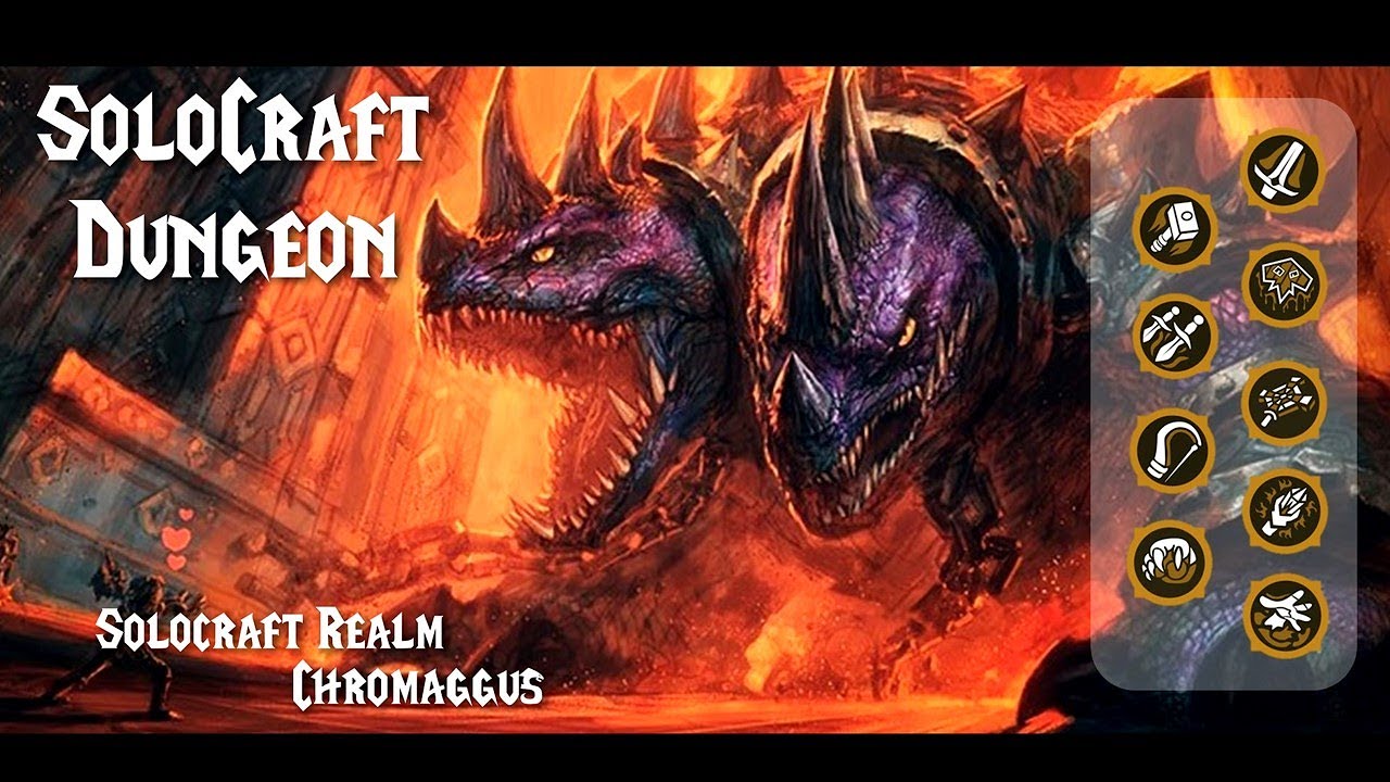 SoloCraft Dungeon | Chromaggus
