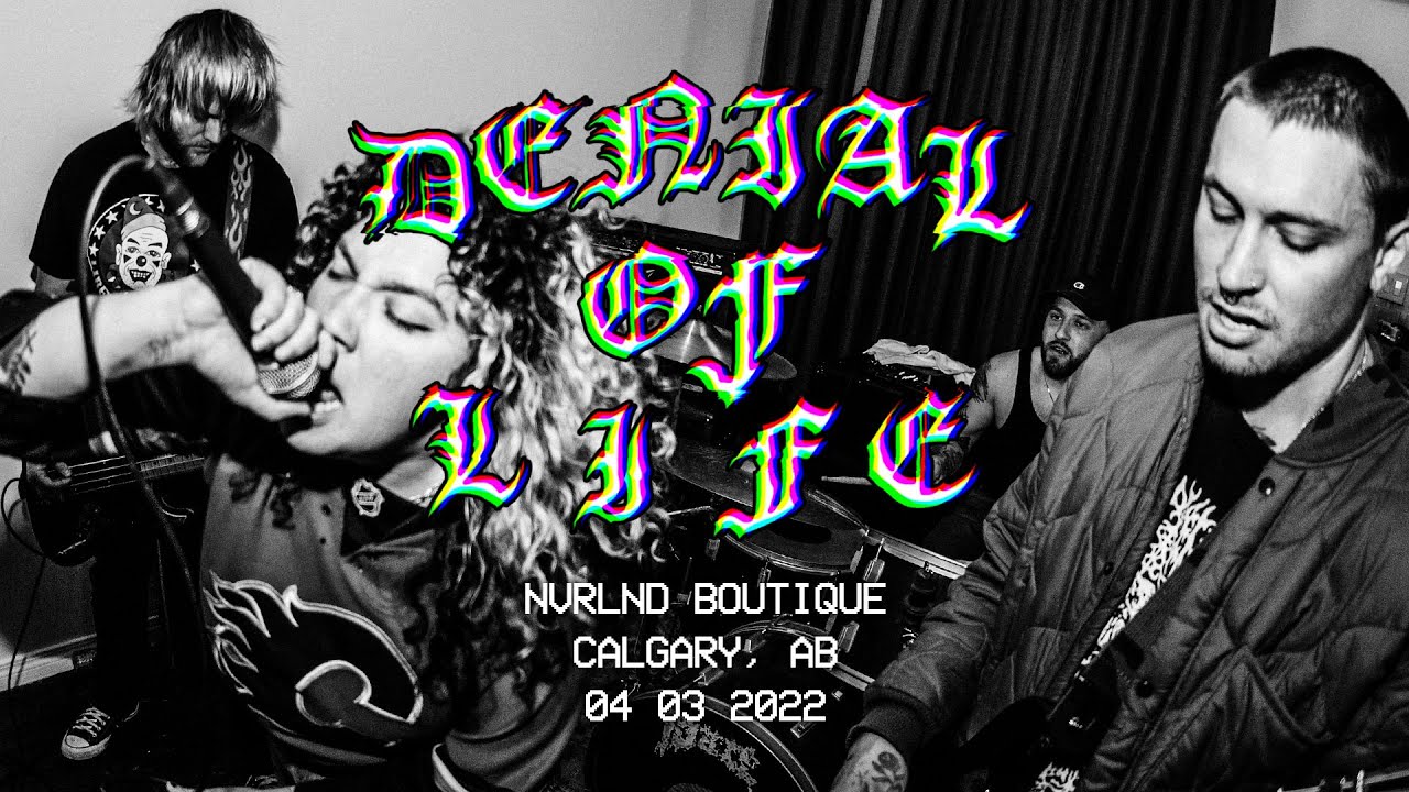 DENIAL OF LIFE - Nvrlnd Boutique 04/03/2022