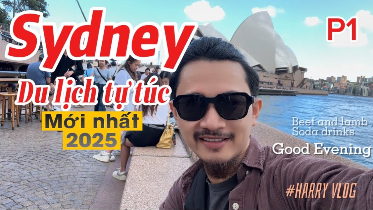 Du Lịch Sydney Tự Túc 2025 - Top Địa Điểm Miễn Phí Không Thể Bỏ Qua! 🇦🇺 P1