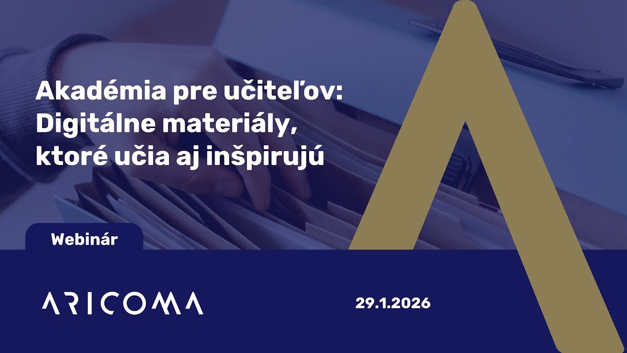 Akadémia pre učiteľov: Digitálne materiály, ktoré učia aj inšpirujú