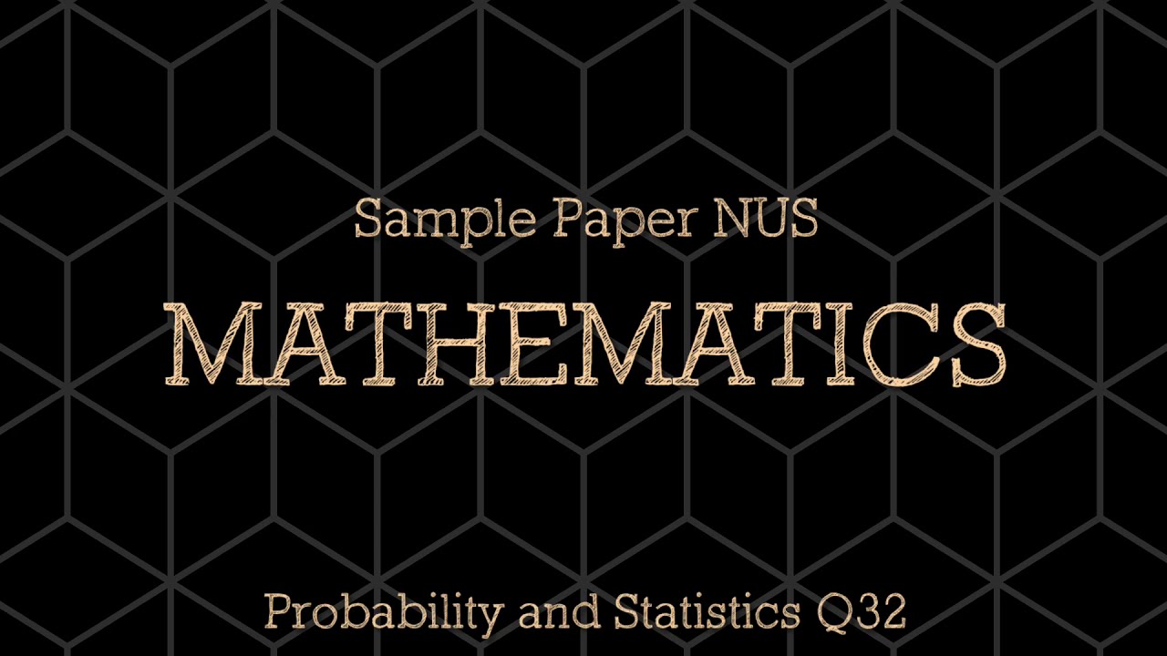 Pembahasan Soal UEE Matematika NUS - Sample Paper A Level Mathematics NUS (No.32)