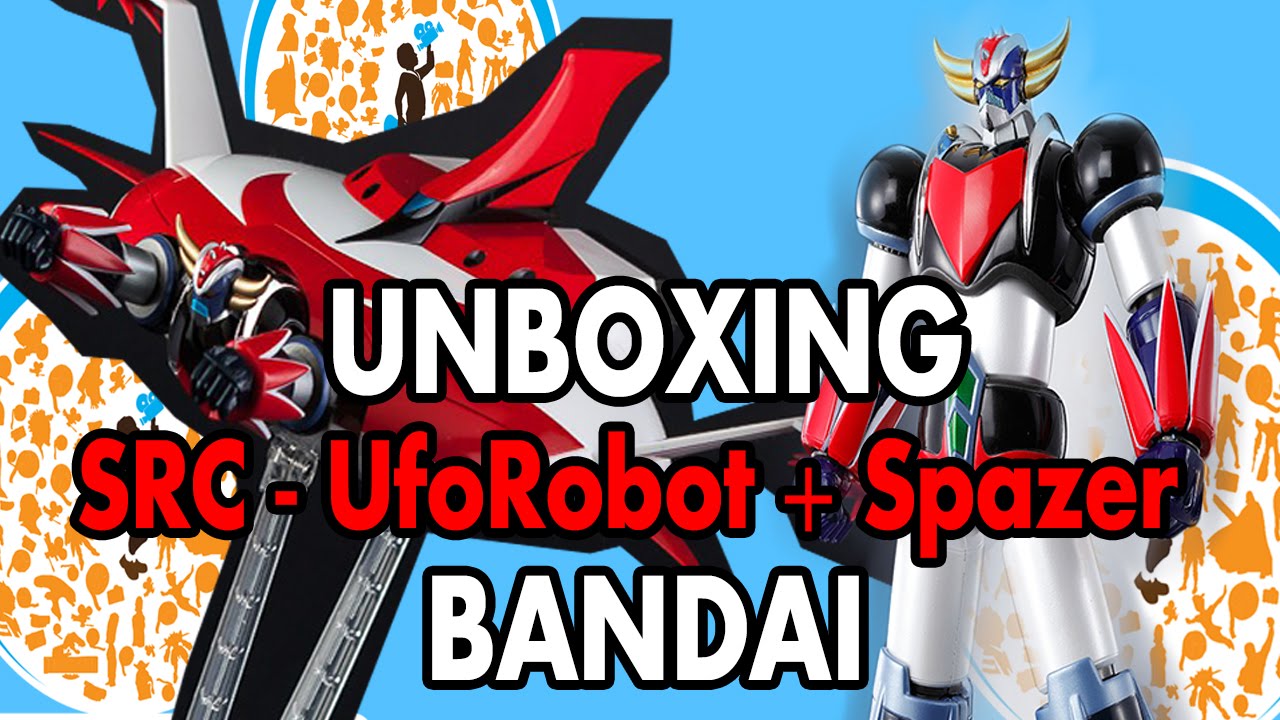 SRC UFO ROBOT GRENDIZER AND SPAZER - Unboxing e recensione
