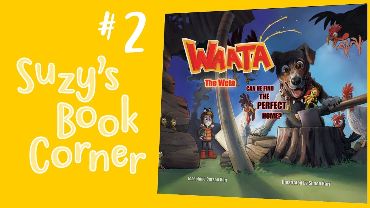Waata the Weta - Suzy's Book Corner
