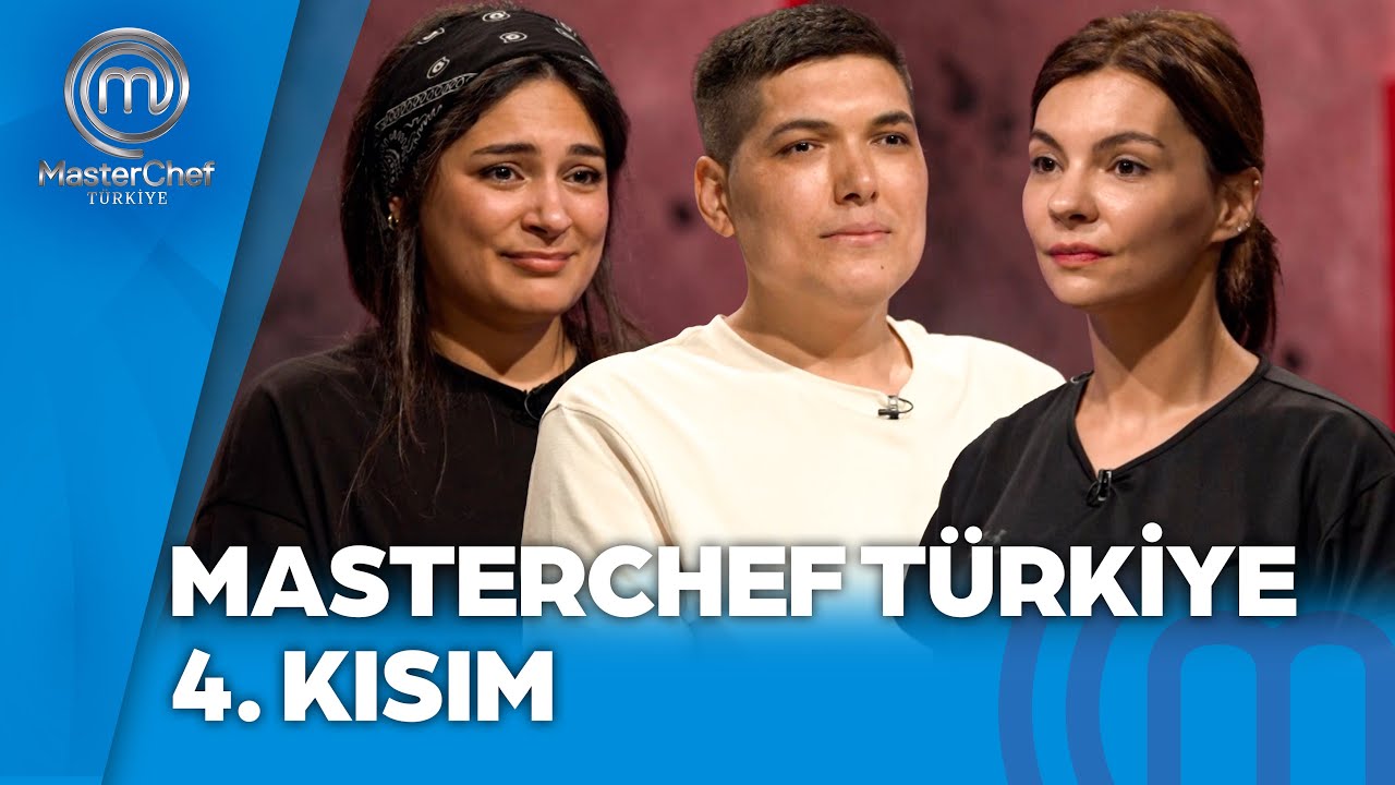 MasterChef Türkiye | 29.06.2024 - 4. Kısım @masterchefturkiye