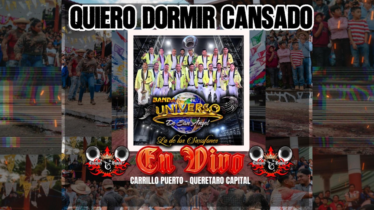 QUIERO DORMIR CANSADO - BANDA UNIVERSO SAN ANGEL - EN VIVO 2026