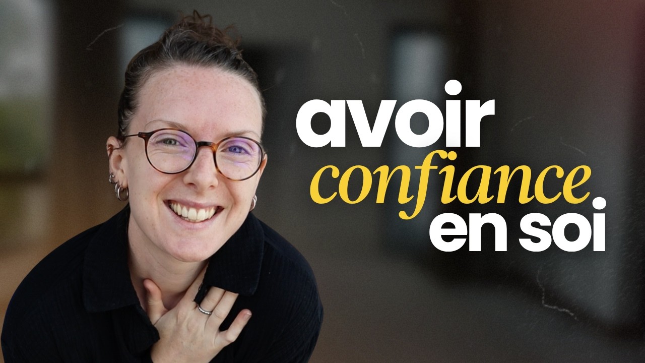 4 étapes simples pour renforcer ta confiance en toi *immédiatement* et changer ta vie ✨