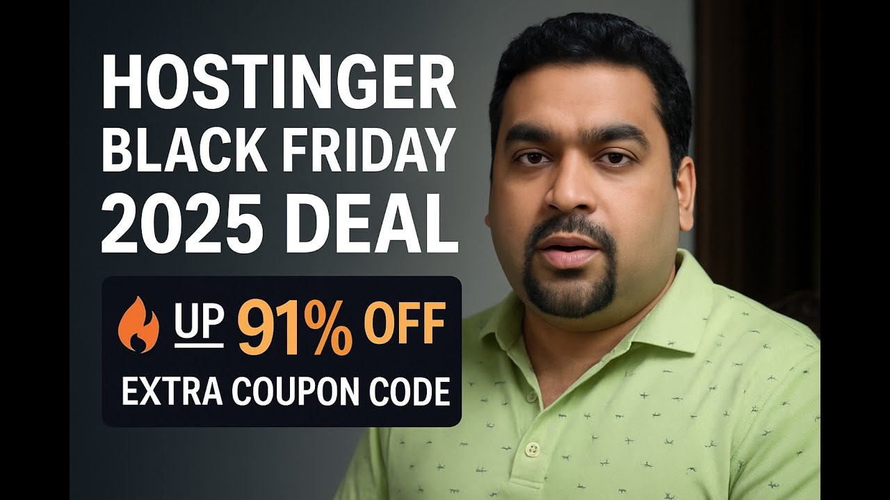 🔥 Hostinger Coupon Code 2025 Up to 91% OFF + Extra Black Friday 2025 Deal 💥
