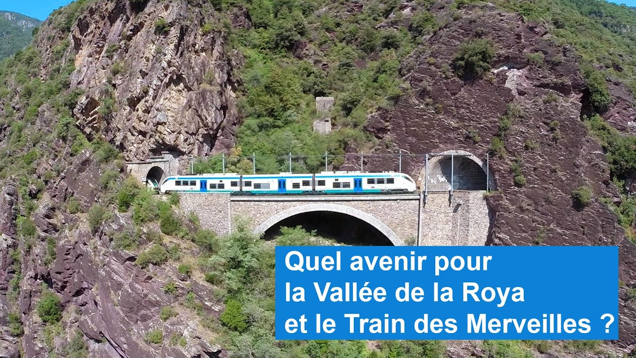 Quel avenir pour la Vallée de la Roya et le Train des Merveilles ?