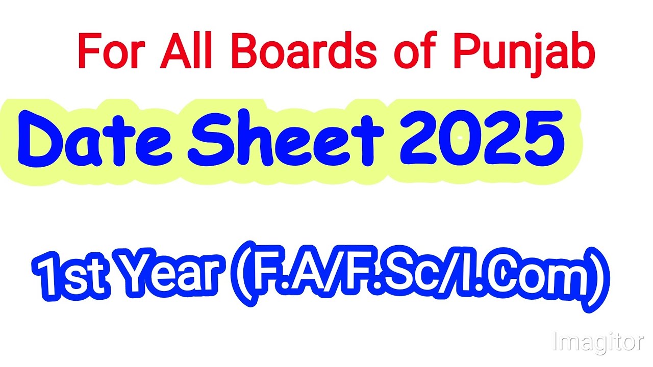 📅 1st Year Date Sheet 2025 | FA, FSc, ICom, ICS | Punjab Boards | Official Exam Schedule 📝📢