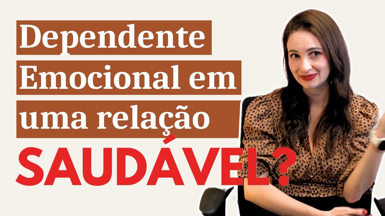 NAJMA SEM CORTES: Existe Dependência Emocional em Relacionamento Saudável?