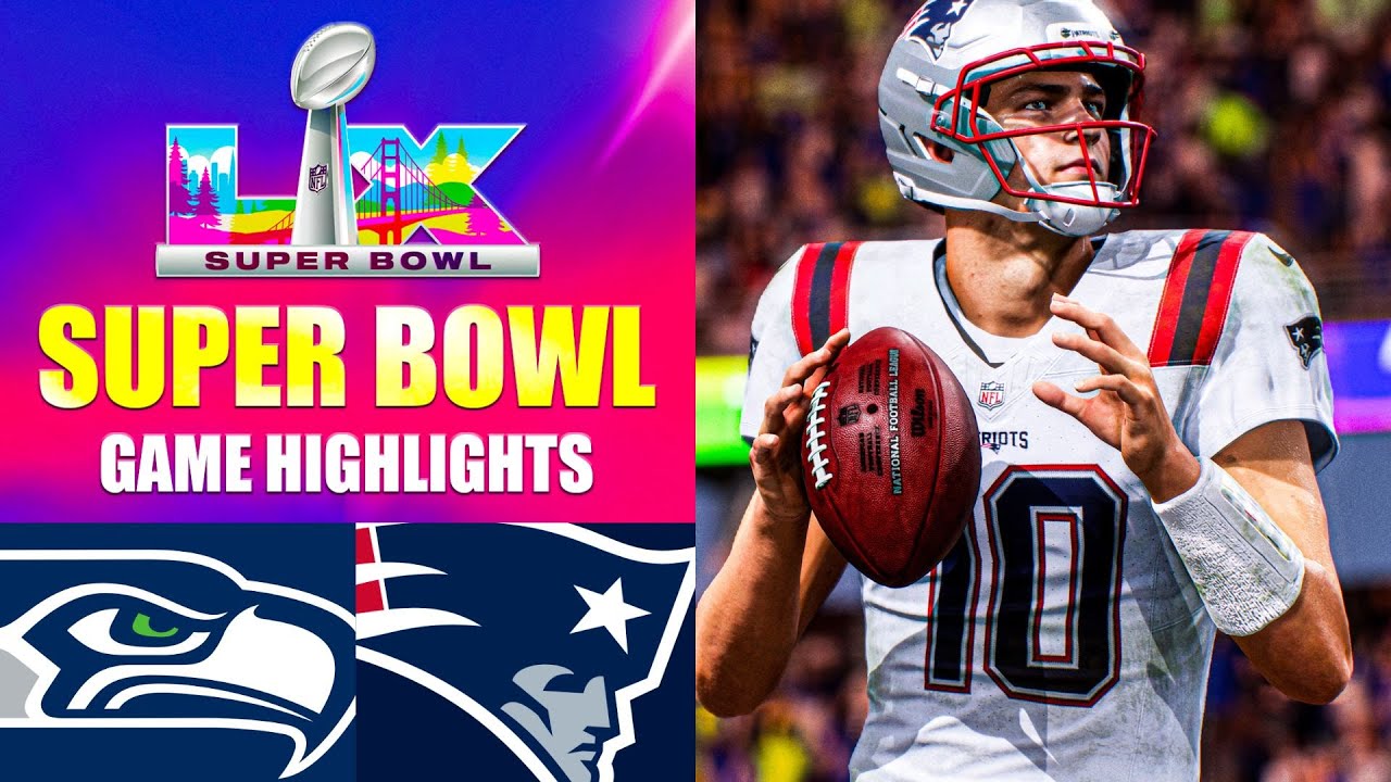Seahawks vs. Patriots Super Bowl LX - Madden 26 Simulation Highlights