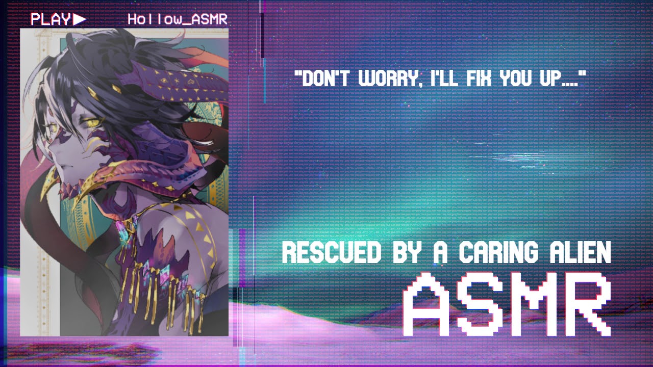 [ASMR] Rescued By A Caring Alien