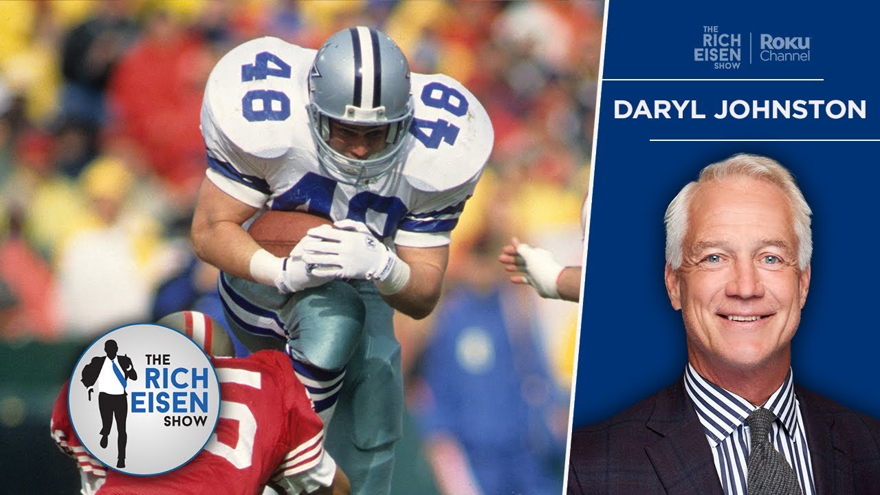 FOX Sports’ Daryl Johnston Shares His Favorite Cowboys-49ers Rivalry Memories | The Rich Eisen Show