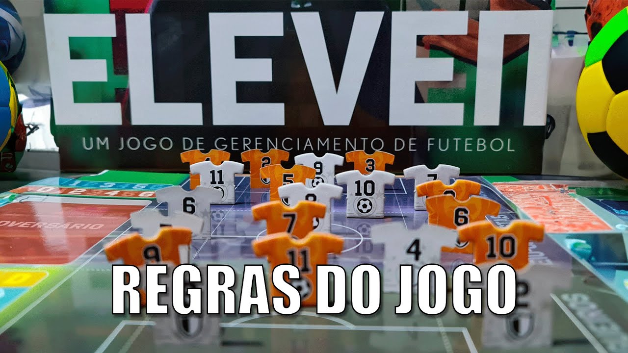 Eleven: Aprenda a Jogar