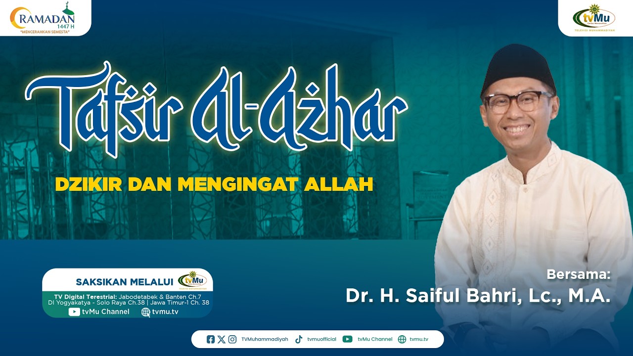 DZIKIR DAN MENGINGAT ALLAH || TAFSIR AL AZHAR