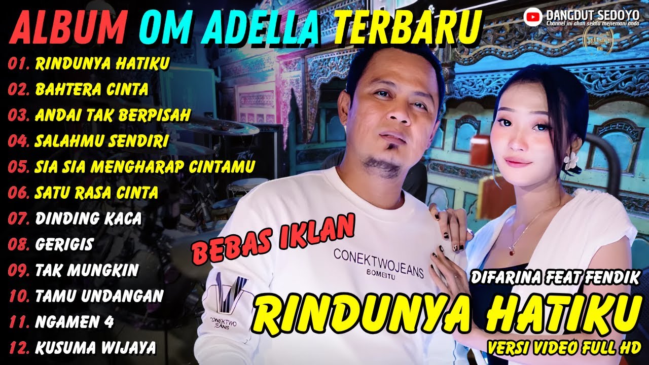 Rindunya Hatiku - Bahtera Cinta || Difarina Feat Fendik || Dangdut Sedoyo Full Album Terbaru 2025
