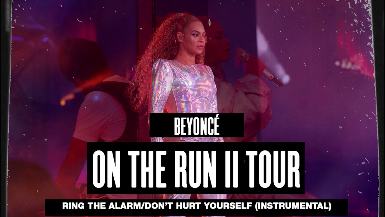Beyoncé - Ring The Alarm/Don't Hurt Yourself (Instrumental at On The Run II Tour)